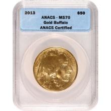 Certified Uncirculated Gold Buffalo 2013 MS70 ANACS