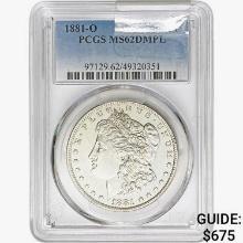 1881-O Morgan Silver Dollar PCGS MS62 DMPL
