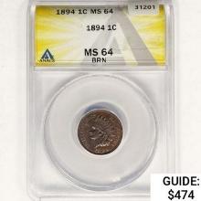 1894 Indian Head Cent ANACS MS64 BRN