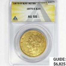1875-S $20 Gold Double Eagle ANACS AU55