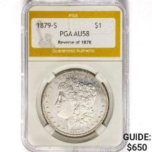 1879-S Morgan Silver Dollar PGA AU58 REV 78