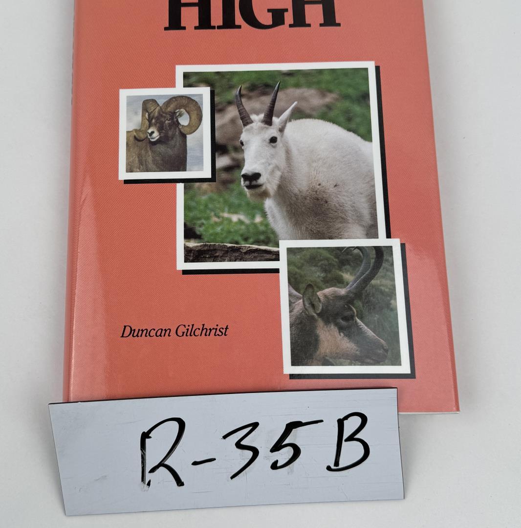 Hunt High for Rocky Mountain Goats Author Signed