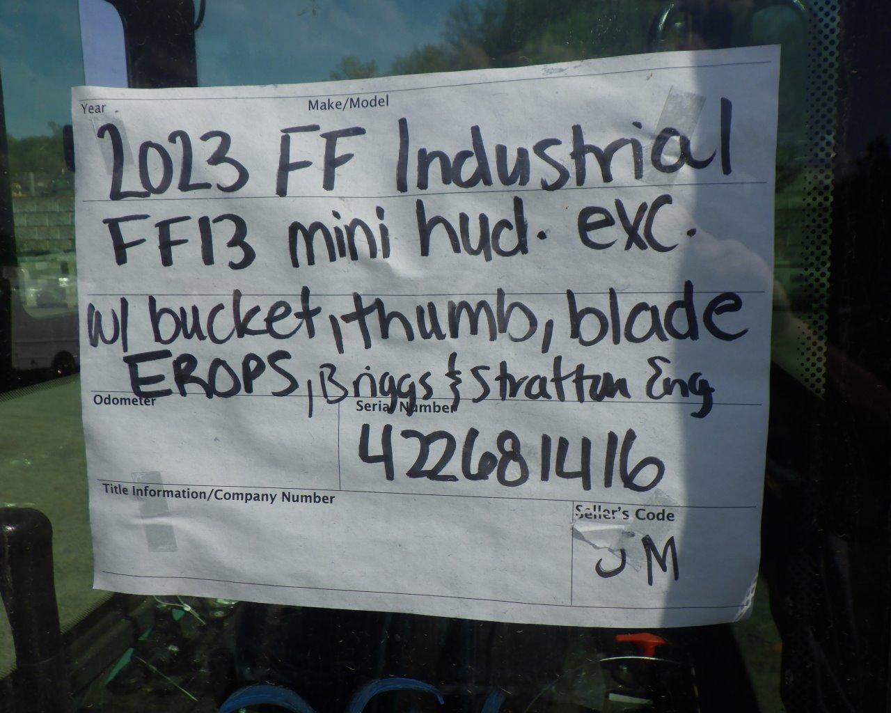 2023 FF INDUSTRIAL FF13 Mini Hyd Excavator w/Bucket   Thumb   Blade   EROPS