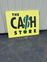 The Cash Store Metal Sign
