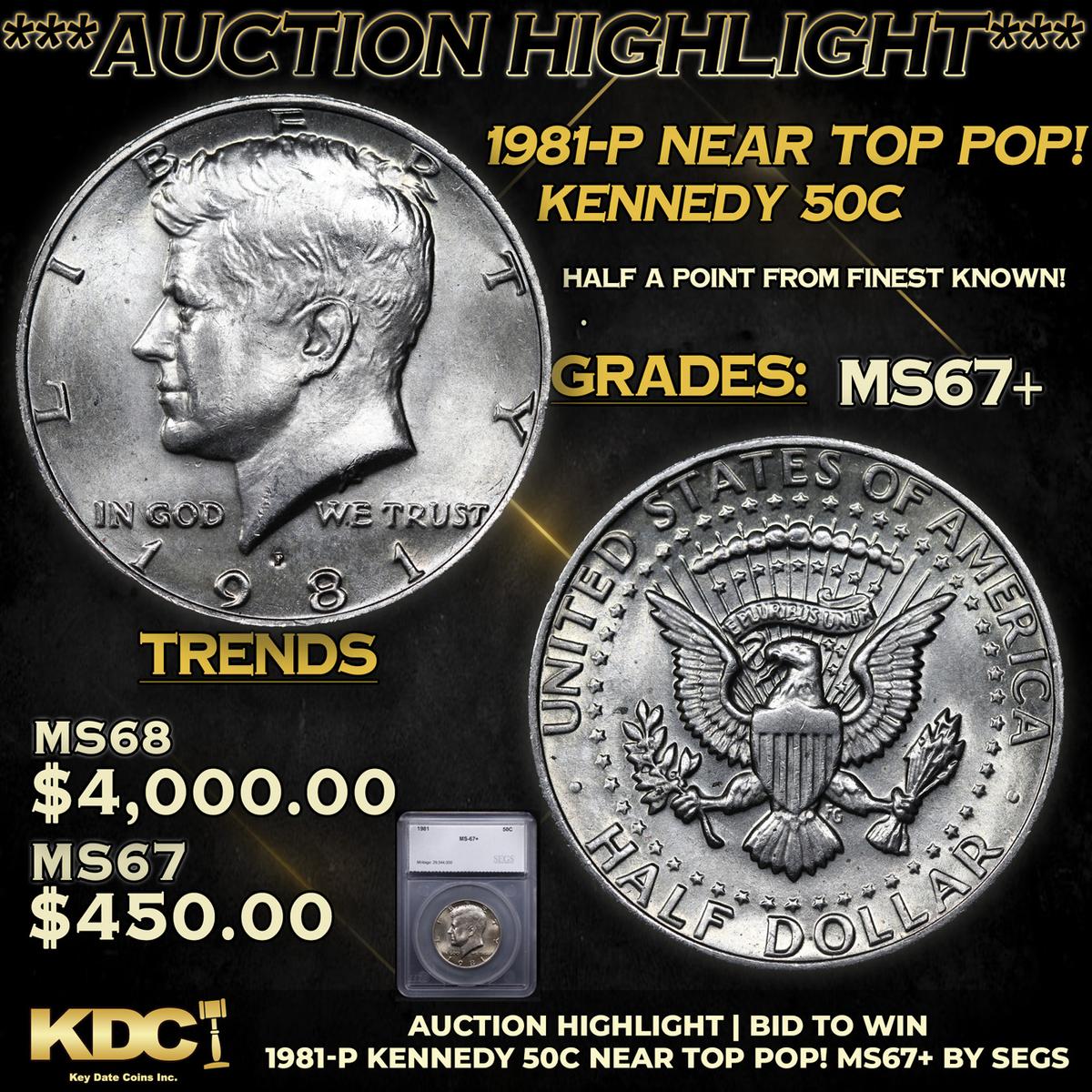***Auction Highlight*** 1981-p Kennedy Half Dollar Near Top Pop! 50c Graded ms67+ BY SEGS (fc)