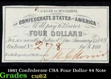 1861 Confederate CSA Four Dollar $4 Note Grades Select CU.