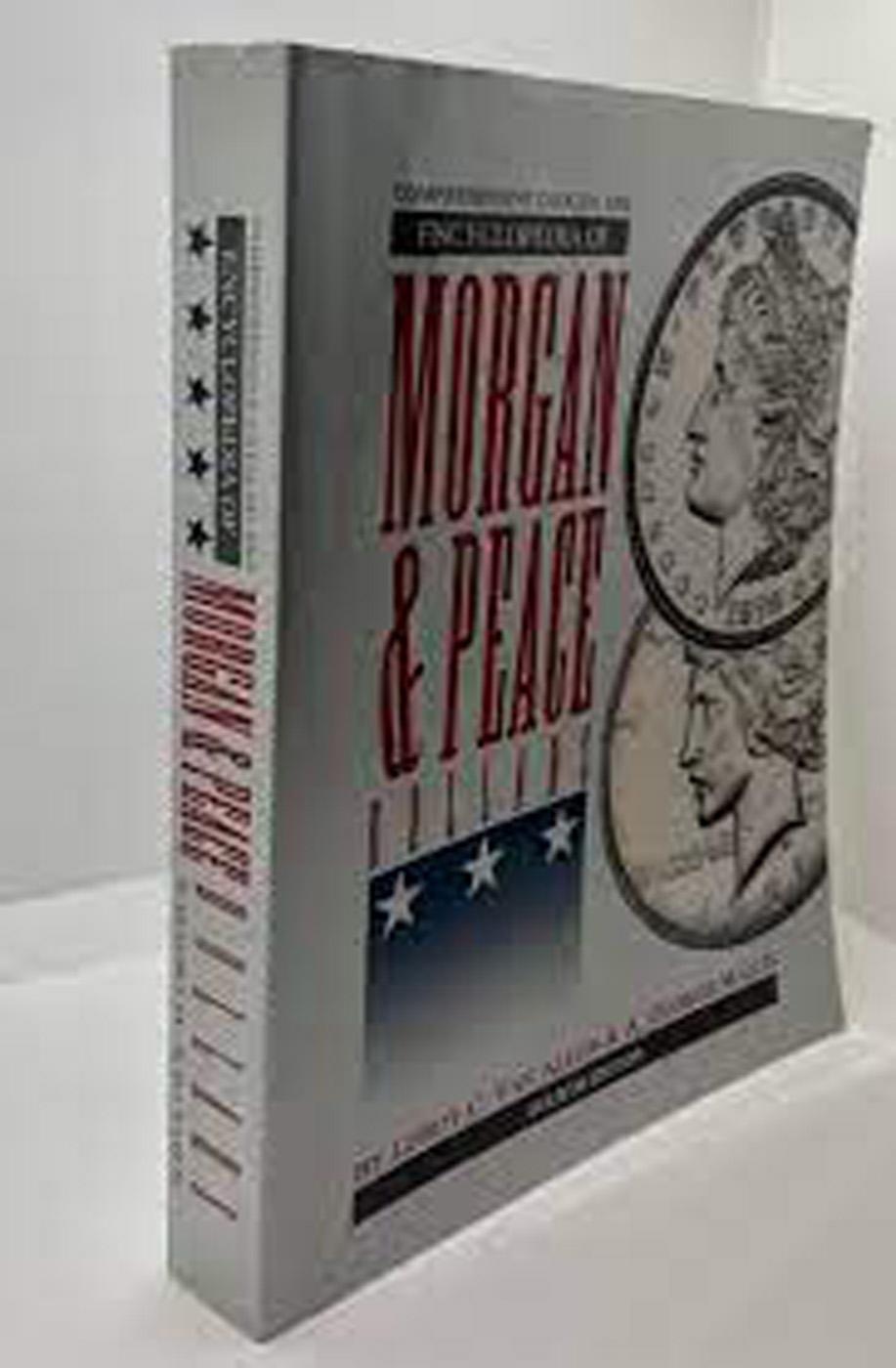 Comprehensive Catalog & Encyclopedia of Morgan & Peace Dollars 4th Edition VAM Book By Leroy Van All