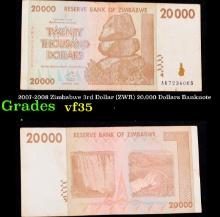 2007-2008 Zimbabwe 3rd Dollar (ZWR) 20,000 Dollars Banknote Grades vf++