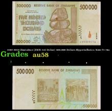 2007-2008 Zimbabwe (ZWR 3rd Dollar) 500,000 Dollars Hyperinflation Note P# 76a Grades Choice AU/BU S