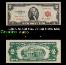 1953A $2 Red Seal United States Note Grades Choice AU