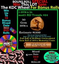 CRAZY Penny Wheel Buy THIS 1974-s solid Red BU Lincoln 1c roll & get 1-10 BU Red rolls FREE WOW